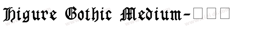 Higure Gothic Medium字体转换